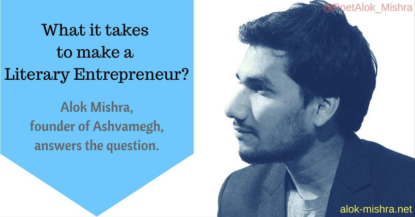 Alok Mishra Literary Entrepreneur