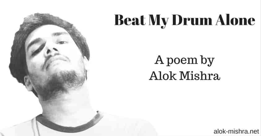 Beat my drum alone poemjpg