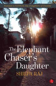 The Elephant Chaser's Daughter