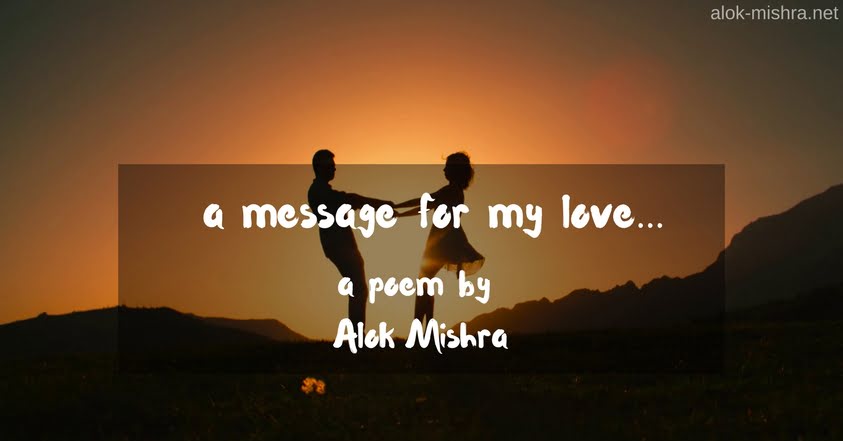a message for my love poem