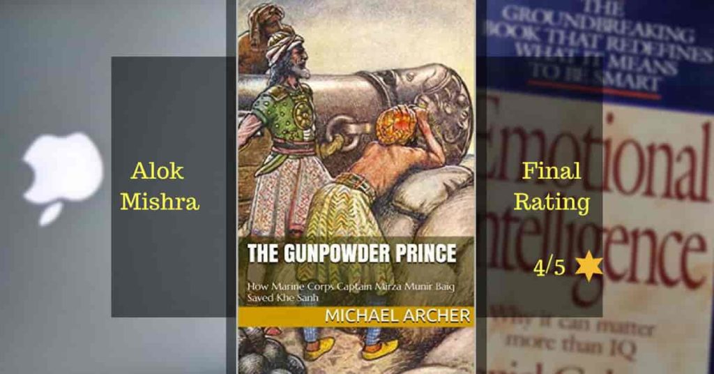 The Gunpowder Prince by Michael Archer review Alok Mishra