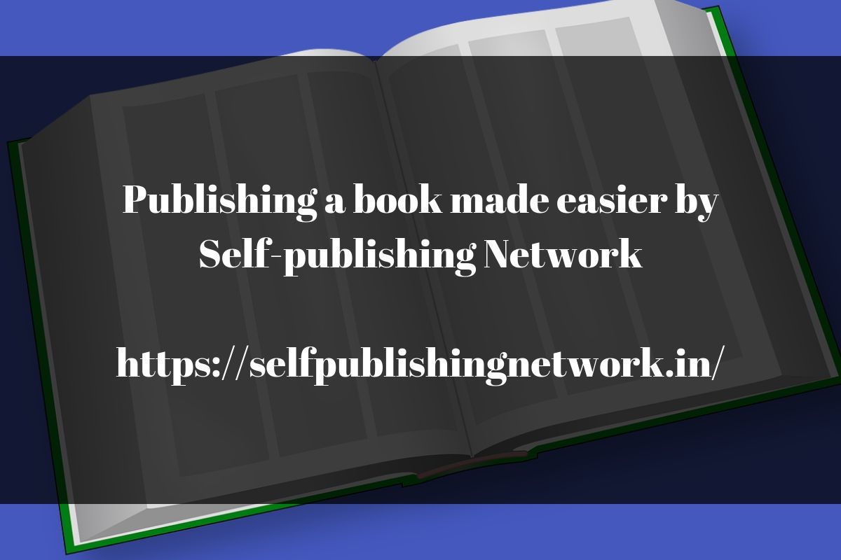 Self publishing Network publish a book easily
