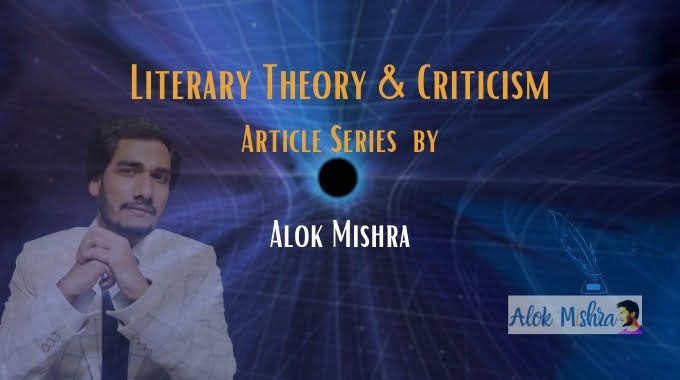 Literary theory by Alok Mishra