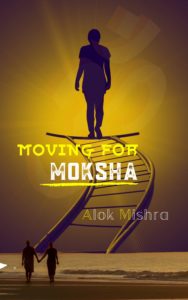 Moving for Moksha Cover Image New 8%_conv (1) Moving for Moksha book Cover