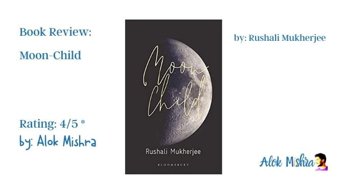 Moon Child by Rushali Mukherjee poetry book review
